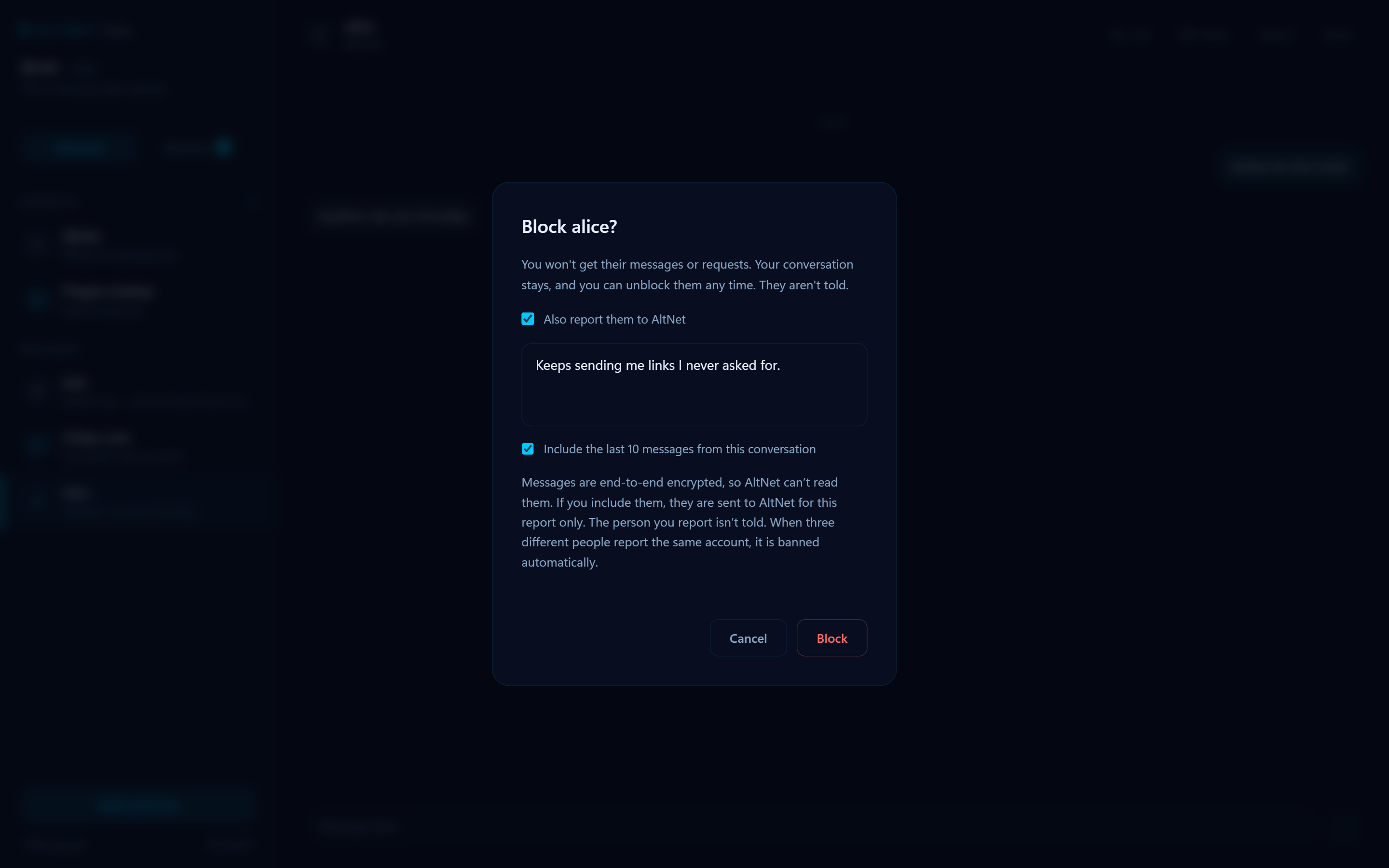 Blocking someone, with the option to also report them to AltNet.